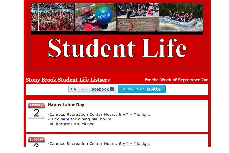 The Student Life listserv is one way SB Life reaches out to students about events and happenings on campus. (COURTESY OF SB LIFE)