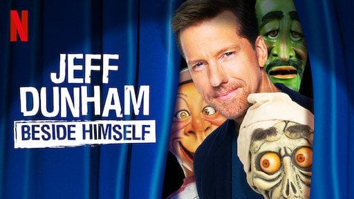 Jeff Dunham: Beside Himself”: A comedy special unique in characters and perspective
