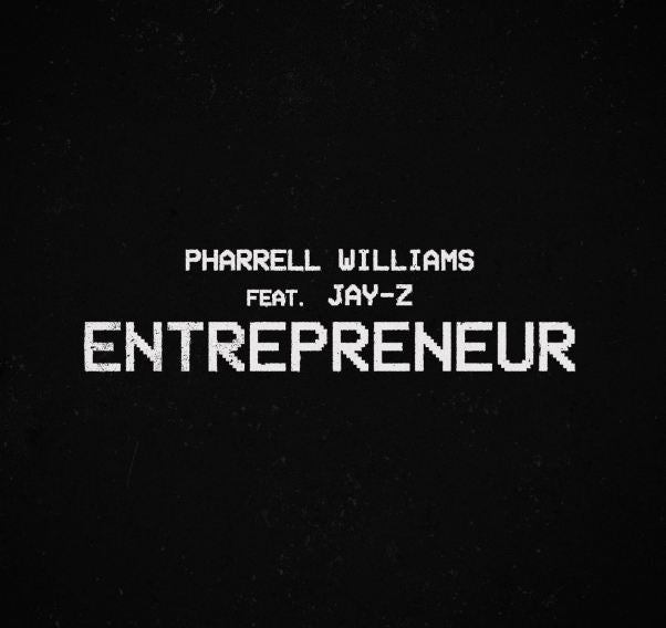 The cover art for Entrepreneur by Pharrell Williams featuring Jay-Z. PUBLIC DOMAIN