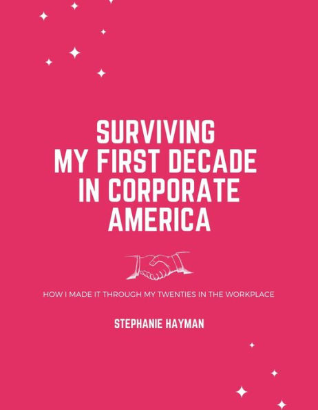 Official cover of Surviving My First Decade in Corporate America. PUBLIC DOMAIN
