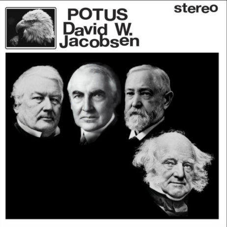 The album cover of POTUS by Daniel W. Jacobsen. PUBLIC DOMAIN