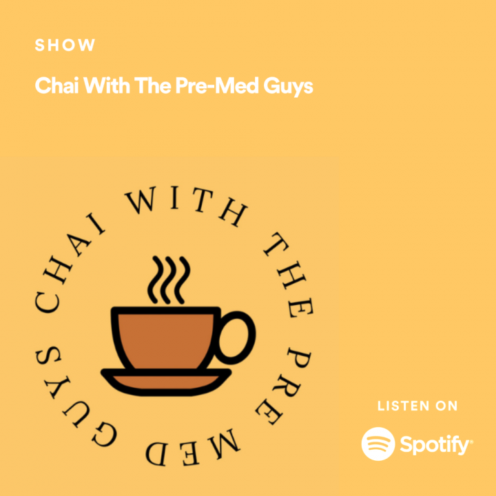 The Chai With The Pre-Med Guys official podcast cover. PHOTO COURTESY OF SAYEED KHAN