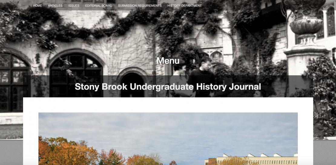 The homepage of the website for the Undergraduate History Journal. SCREENSHOT  OF YOU.STONYBROOK.EDU/UNDERGRADUATEHISTORYJOURNAL/