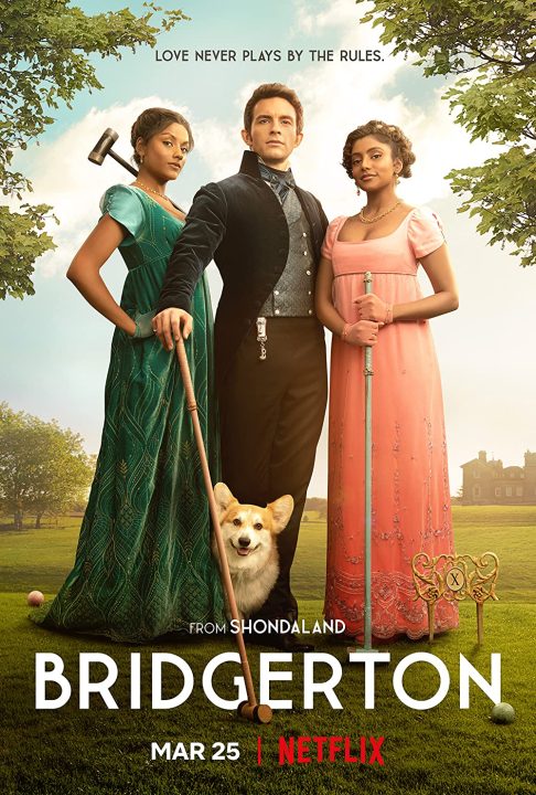 The poster for Bridgerton. The second season was released on Netflix on March 25. PUBLIC DOMAIN