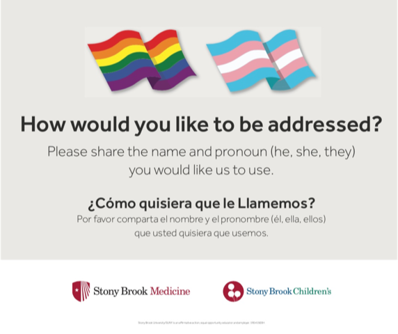 Welcome flyer set up at ambulatory sites, in emergency rooms, and at registration desks, containing both the pride flag and gender flag in an effort to make LGBTQ+ patients more comfortable. PROVIDED BY ADAM GONZALEZ
