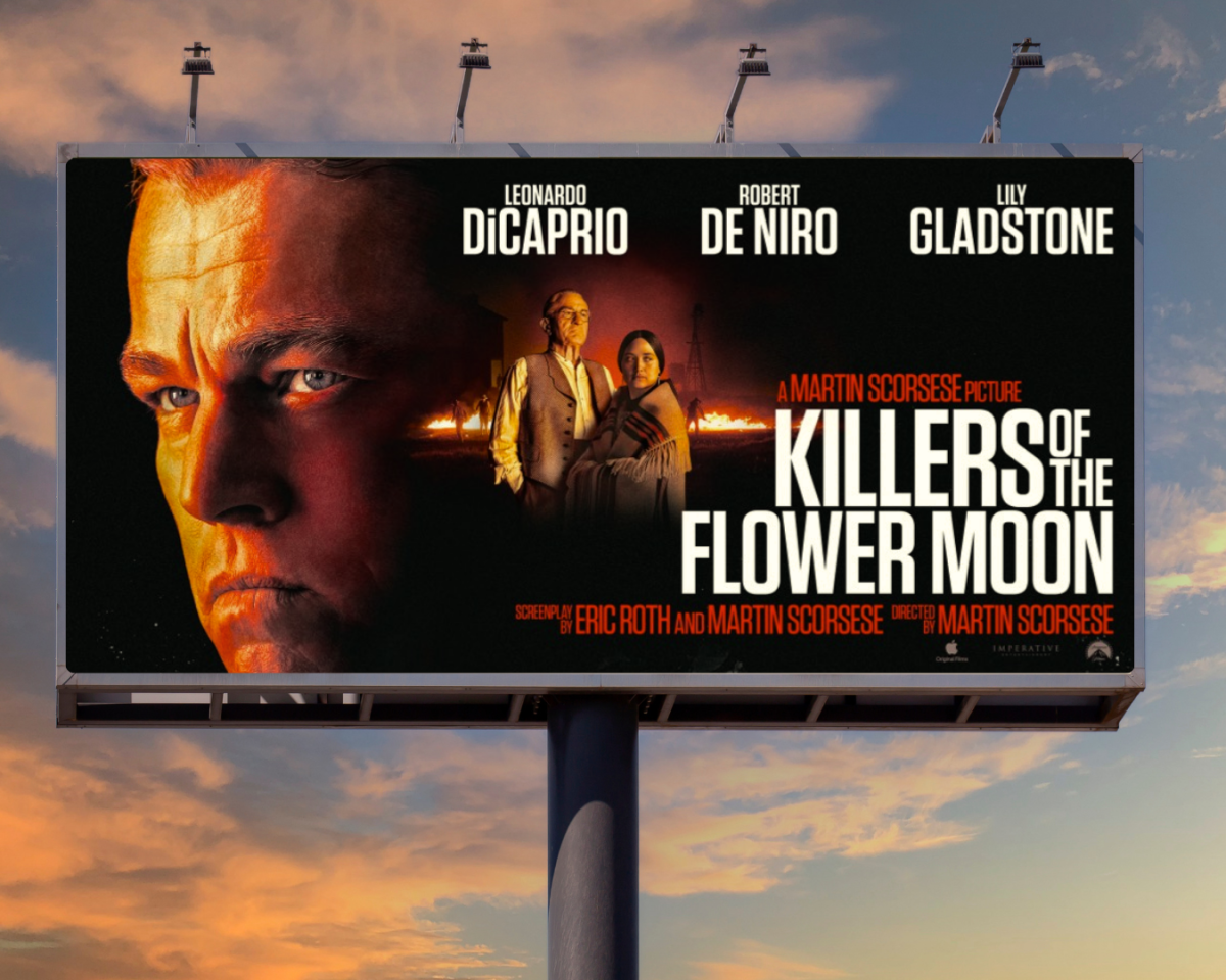 A graphic displaying the official movie post for Killers of the Flower Moon on a billboard. ILLUSTRATED BY JERRY WEINTRAUB/THE STATESMAN